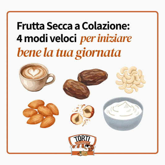 Infografica Torti Frutta Secca: 4 modi veloci per consumare frutta secca a colazione, con illustrazioni di mandorle, datteri, anacardi, nocciole, yogurt bianco e cappuccino con latte art